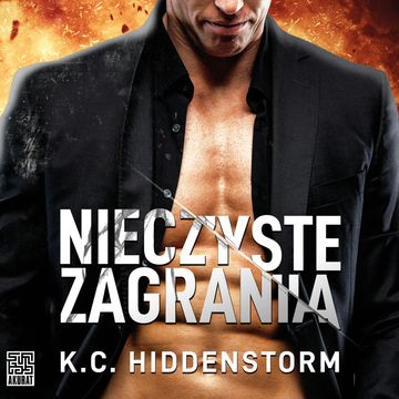 Nieczyste zagrania audiobook, K.C. Hiddenstorm