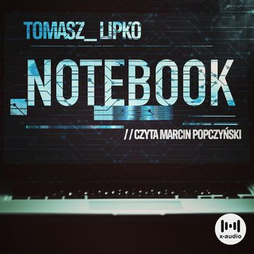 Notebook audiobook, Tomasz Lipko