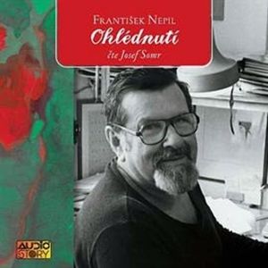 Ohlédnutí, František Nepil