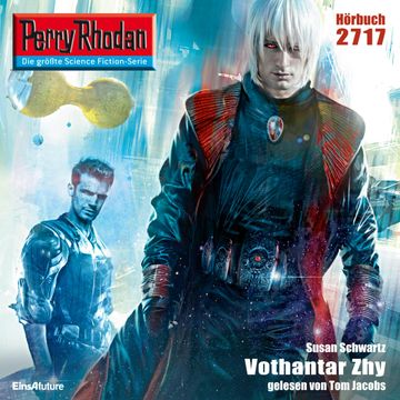 Perry Rhodan 2717: Vothantar Zhy audiobook, Susan Schwartz