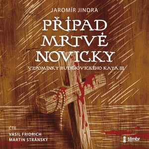 Případ mrtvé novicky, Jaromír Jindra