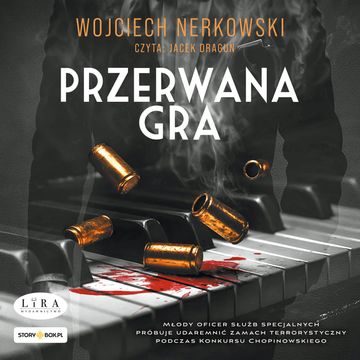 Przerwana gra audiobook, Wojciech Nerkowski