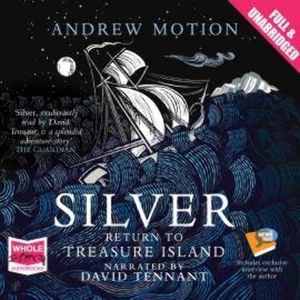 Silver: Return to Treasure Island, Andrew Motion