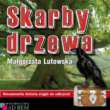 Skarby Drzewa audiobook, Małgorzata Lutowska