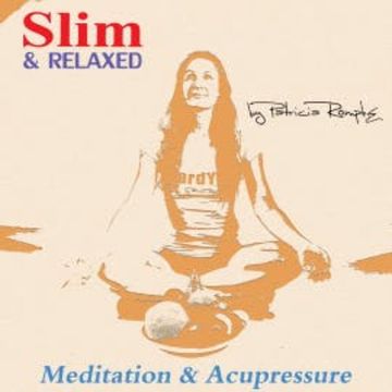 Slim and Relaxed audiobook, Patricia Römpke
