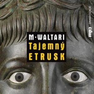 Tajemný Etrusk, Mika Waltari
