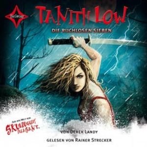 Tanith Low - Die ruchlosen Sieben, Derek Landy