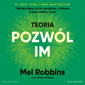 Teoria POZWÓL IM audiobook, Mel Robbins