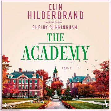 The Academy audiobook, Elin Hilderbrand, Shelby Cunningham