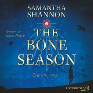 Die Träumerin (The Bone Season 1), Samantha Shannon