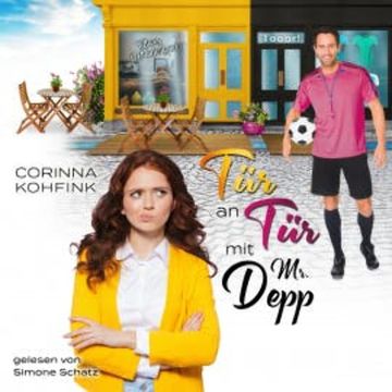 Tür an Tür mit Mr. Depp audiobook, Corinna Kohfink