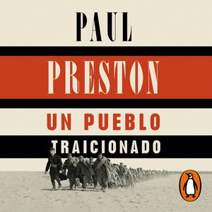 Un pueblo traicionado, Paul Preston