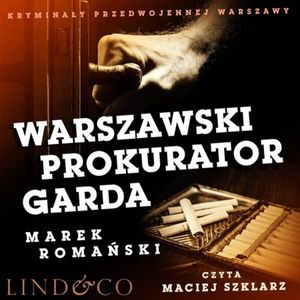 Warszawski prokurator Garda, Marek Romański
