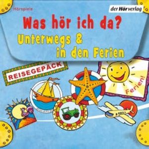 Was hör ich da? Unterwegs und in den Ferien, Otto Senn