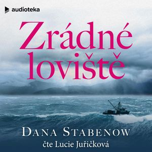 Zrádné loviště, Dana Stabenow