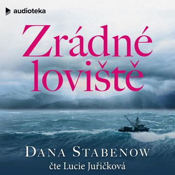 Zrádné loviště, Dana Stabenow