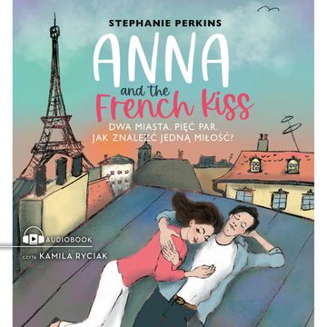 Anna and the French Kiss audiobook, Stephanie Perkins