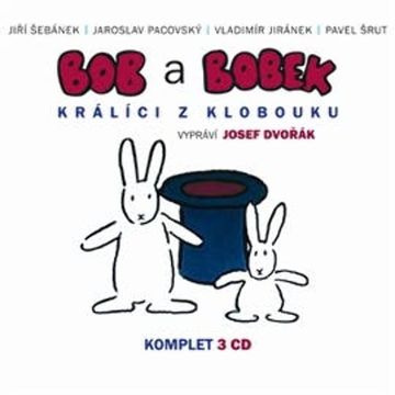 Bob a Bobek - Králíci z klobouku - komplet audiobook, Jaroslav Pacovský, Jiří Šebánek, Pavel Šrut, Vladimír Jiránek