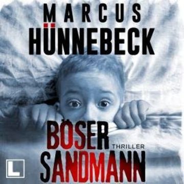 Böser Sandmann - Drosten & Sommer, Band 24 (ungekürzt) audiobook, Marcus Hünnebeck