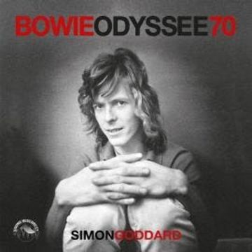 Bowie Odysee 70 (ungekürzt) audiobook, Simon Goddard