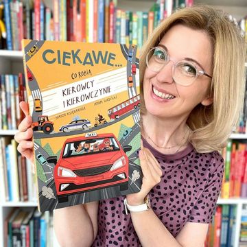 Ciekawe… co robią kierowcy i kierowczynie. Książki dla dzieci 3-7 lat audiobook, Anna Jankowska