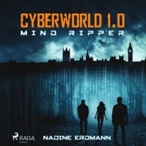 CyberWorld 1.0: Mind Ripper, Nadine Erdmann