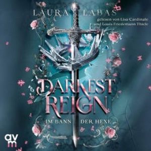 Darkest Reign – Im Bann der Hexe, Laura Labas