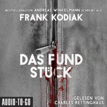 Das Fundstück (ungekürzt) audiobook, Andreas Winkelmann, Frank Kodiak