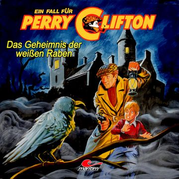 Das Geheimnis der weißen Raben - Perry Clifton audiobook, Wolfgang Ecke