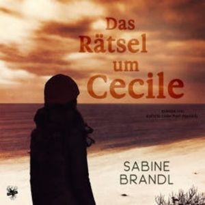 Das Rätsel um Cecile, Sabine Brandl