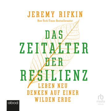 Das Zeitalter der Resilienz audiobook, Jeremy Rifkin.