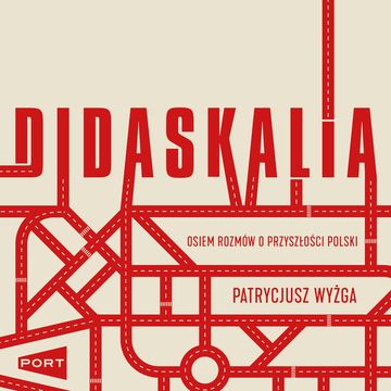 Didaskalia, Patrycjusz Wyżga