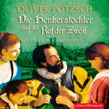 Die Henkerstochter und der Rat der Zwölf audiobook, Oliver Pötzsch