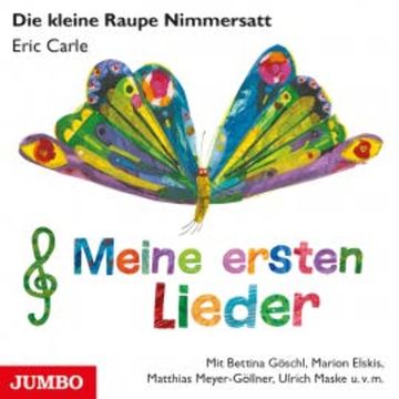 Die kleine Raupe Nimmersatt. Meine ersten Lieder audiobook, Eric Carle