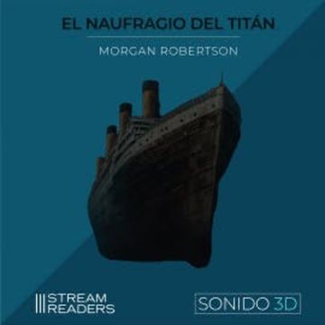 El Naufragio del Titán audiobook, Morgan Robertson