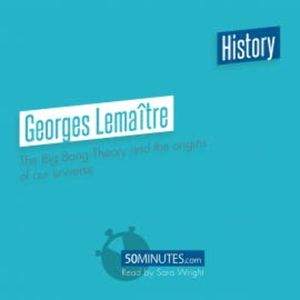 Georges Lemaître, 50minutes