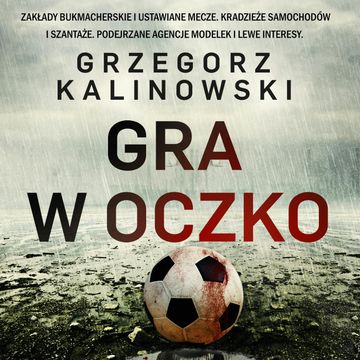 Gra w oczko, Grzegorz Kalinowski