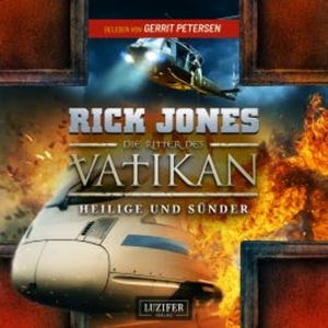 HEILIGE UND SÜNDER (Die Ritter des Vatikan 11), Rick Jones