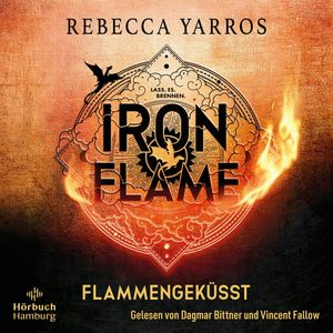 Iron Flame. Flammengeküsst (Fourth Wing 2), Rebecca Yarros