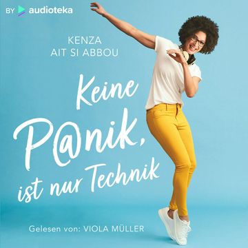 Keine Panik, ist nur Technik, Kenza Ait Si Abbou