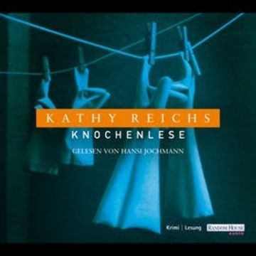 Knochenlese audiobook, Kathy Reichs