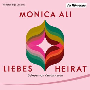 Liebesheirat, Monica Ali