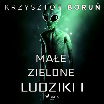 Małe zielone ludziki 1 audiobook, Krzysztof Boruń