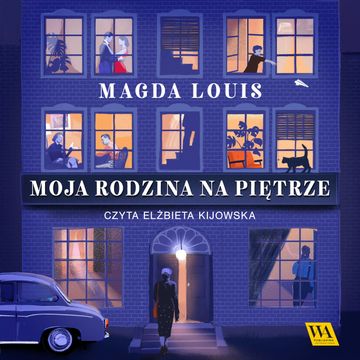 Moja rodzina na piętrze. Tom 1 audiobook, Magda Louis