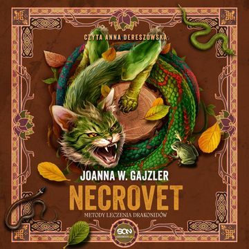 Necrovet. Metody leczenia drakonidów audiobook, Joanna W. Gajzler