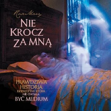 Nie krocz za mną audiobook, Rose Mary