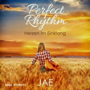Perfect Rhythm - Herzen im Einklang, Jae