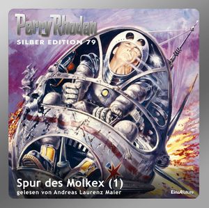 Spur des Molkex - Teil 1 (Perry Rhodan Silber Edition 79), Kurt Mahr