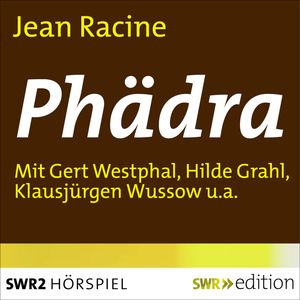 Phädra, Jean Racine