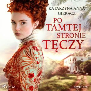 Po tamtej stronie tęczy, Katarzyna Anna Gieracz